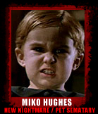 Miko Hughes - WES CRAVEN'S NEW NIGHTMARE & Pet Sematary